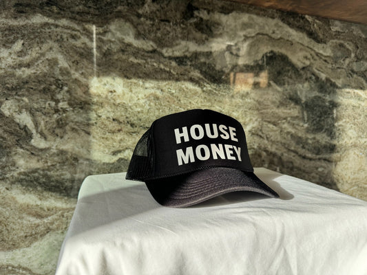 HOUSE MONEY